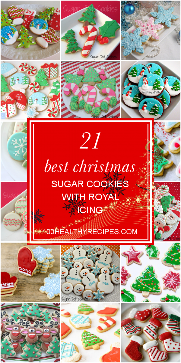 21 Best Christmas Sugar Cookies with Royal Icing – Best Diet and